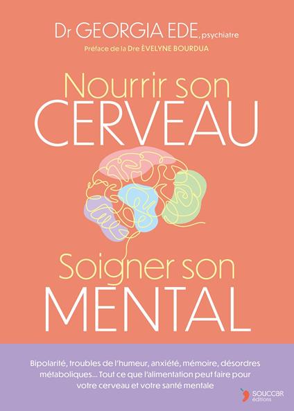 Nourrir son cerveau, soigner son mental