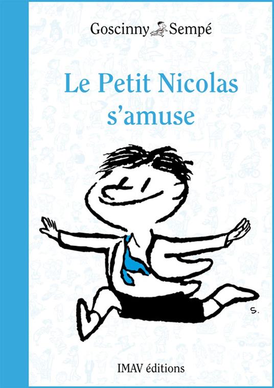 Le Petit Nicolas s'amuse - Rene Goscinny,Jean-Jacques Sempé - ebook