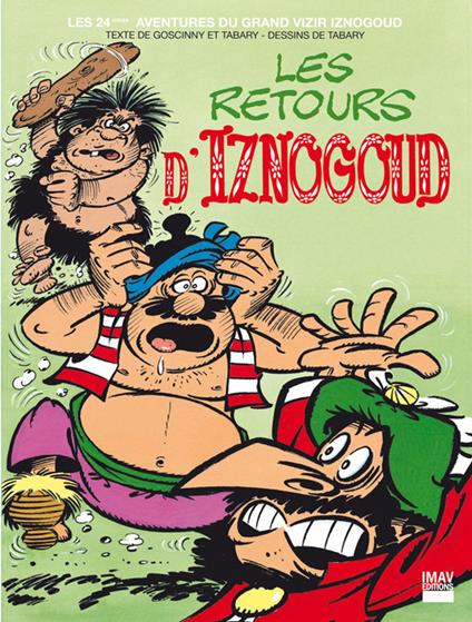 Iznogoud - tome 24 - Les retours d'Iznogoud