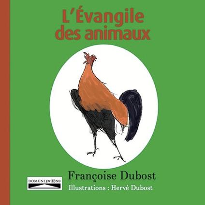 L’Evangile des animaux