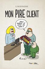 Mon pire client