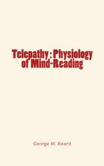 Telepathy : Physiology of Mind-Reading