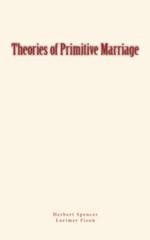 Theories of Primitive Marriage