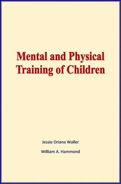 Mental and Physical Training of Children