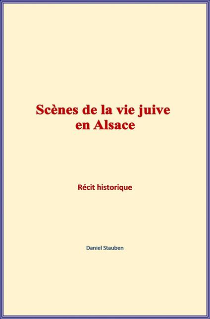 Scènes de la vie juive en Alsace