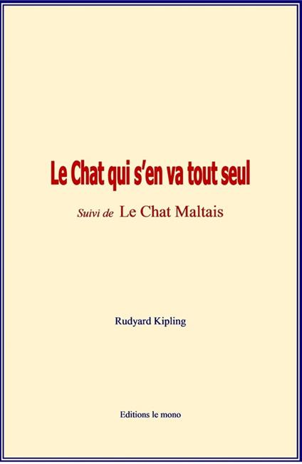 Le Chat qui s’en va tout seul