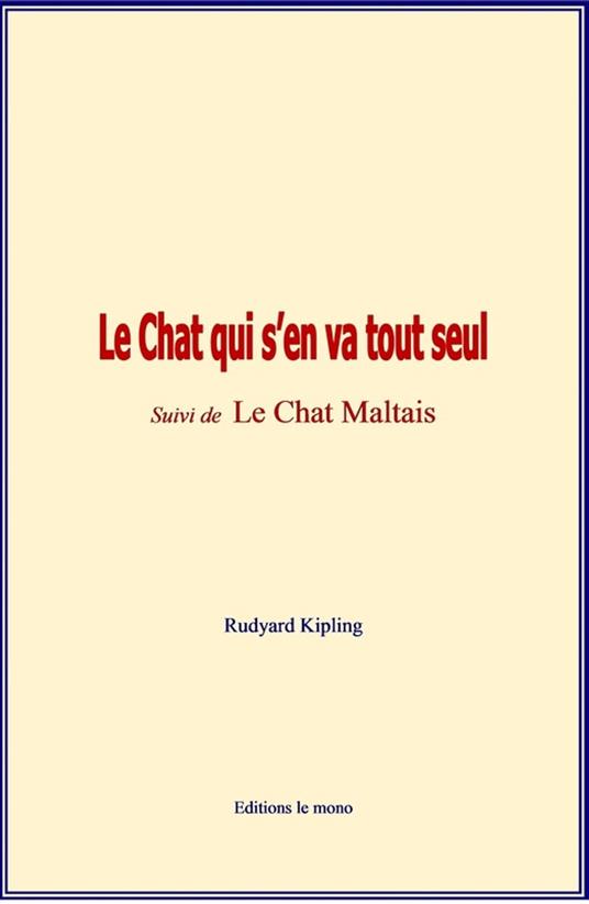 Le Chat qui s’en va tout seul