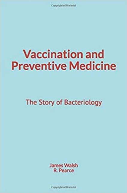 Vaccination and Preventive Medicine