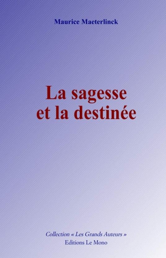 La sagesse et la destinée