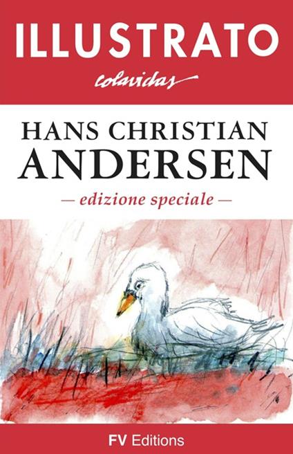 Racconti - Hans Christian Andersen,Onésimo Colavidas - ebook