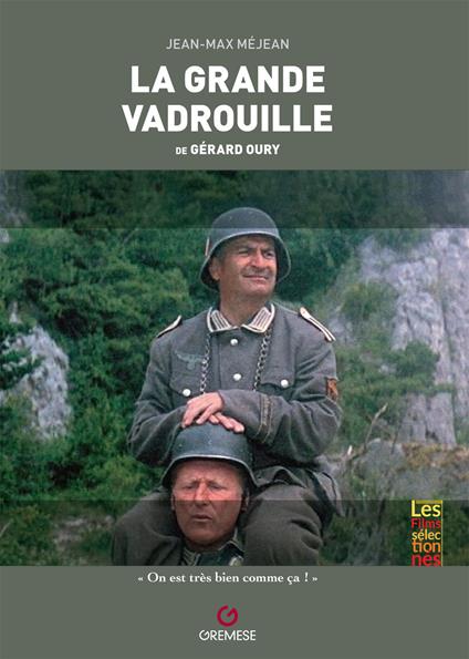 La grande vadrouille de Gérard Oury - Jean-Max Méjean - copertina