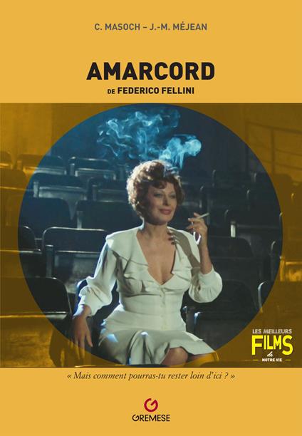 Amarcord de Federico Fellini - Caroline Masoch,Jean-Max Méjean - copertina