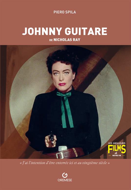 Johnny Guitare de Nicholas Ray - Piero Spila - copertina