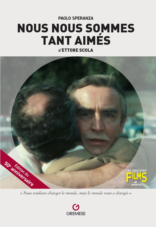 Nous nous sommes tant aimes de Ettore Scola - Paolo Speranza - copertina