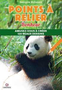Points à relier. Bonheur. Amusez-vous à créer 120 beaux dessins