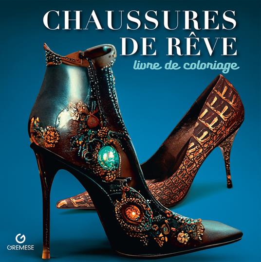 Chaussures de rêve. Livre de coloriage - copertina