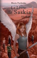 Le livre de Saskia - tome 03 : Enkidare