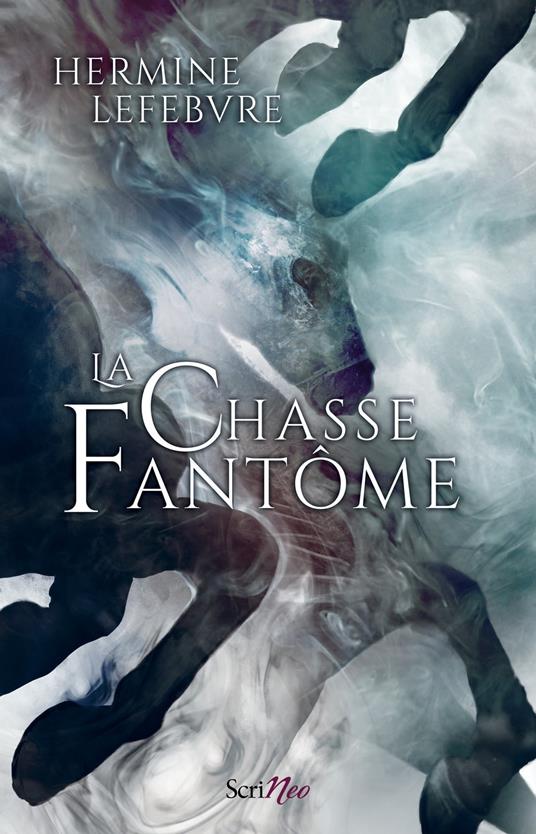 La Chasse Fantôme - Hermine Lefèbvre - ebook