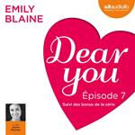 Dear you - Episode 7