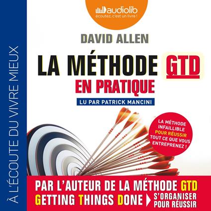 La Méthode GTD en pratique