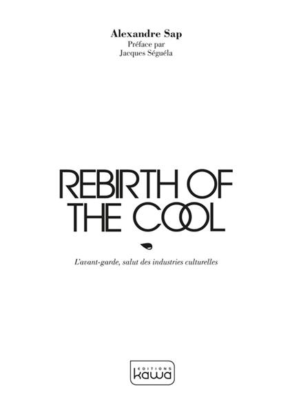Rebirth of the cool