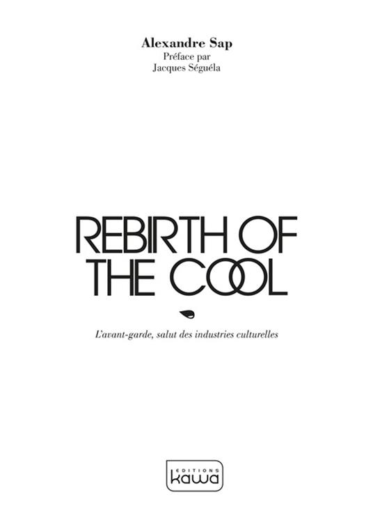 Rebirth of the cool