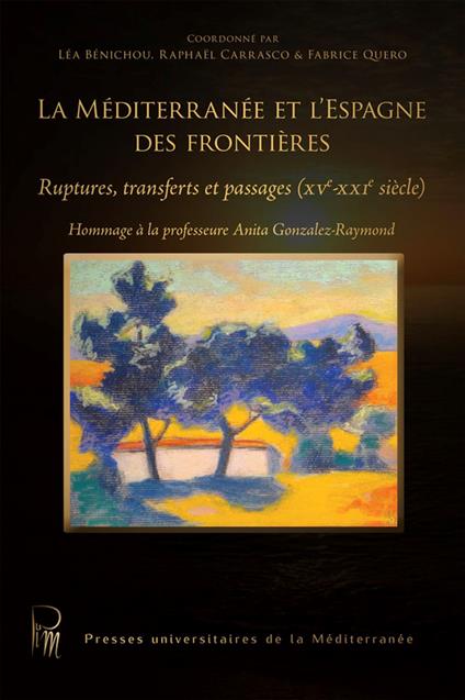 La Méditerranée et l’Espagne des frontières