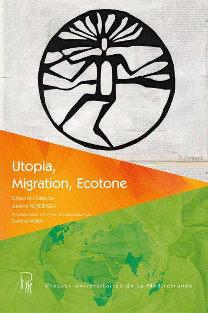 Utopia, Migration, Ecotone