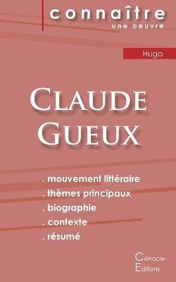 Fiche de lecture Claude Gueux de Victor Hugo (Analyse littéraire de référence et résumé complet) - Victor Hugo - cover