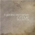 Il giardino disincantato - CD Audio di Oteme