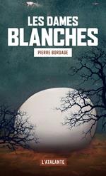 Les dames blanches