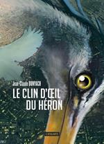 Le clin d'oeil du héron