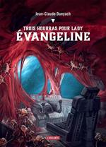 Trois hourras pour lady Évangeline