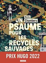 Un psaume pour les recyclés sauvages
