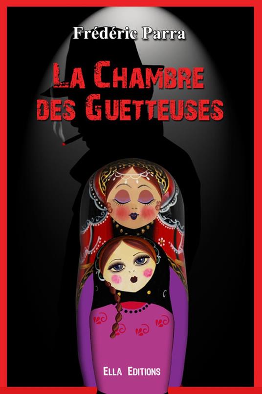 La Chambre des Guetteuses