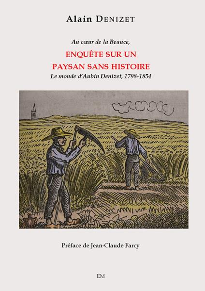 Enquête sur un paysan sans histoire