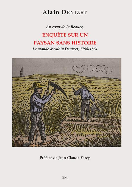 Enquête sur un paysan sans histoire