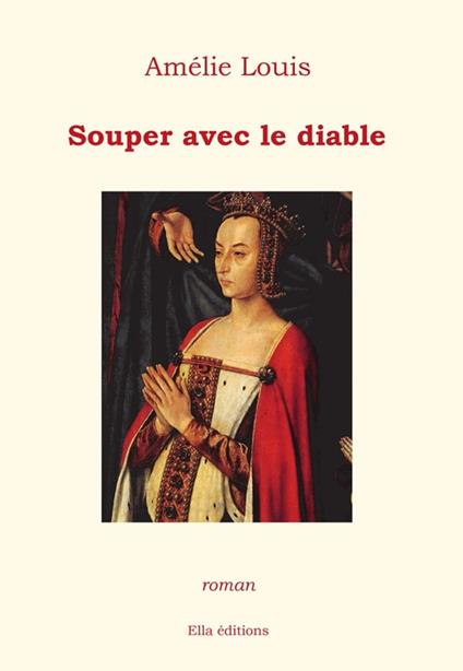 Souper avec le diable - Amélie Louis - ebook