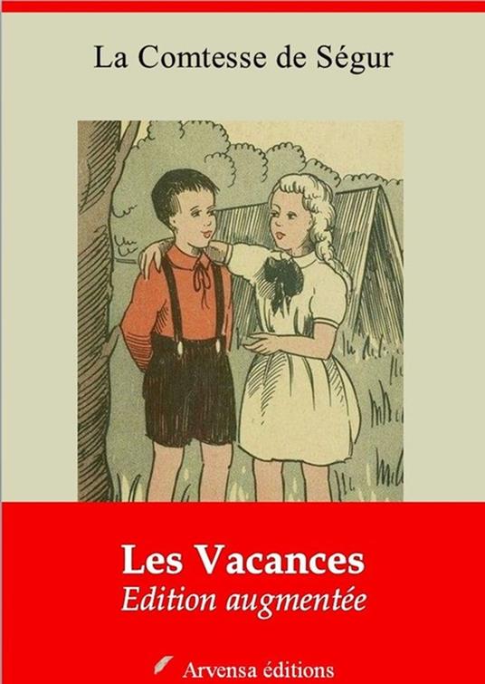 Les Vacances – suivi d'annexes - La Comtesse de Ségur - ebook