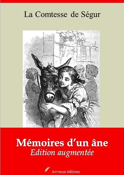 Mémoires d’un âne – suivi d'annexes - La Comtesse de Ségur - ebook