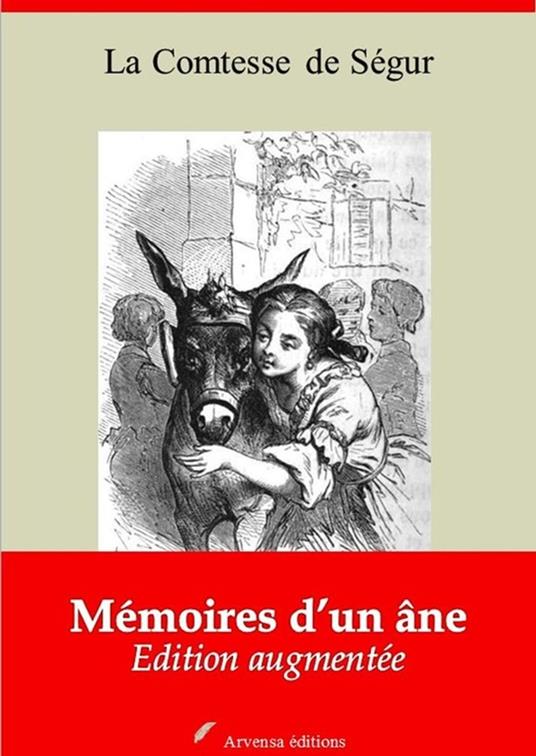 Mémoires d’un âne – suivi d'annexes - La Comtesse de Ségur - ebook