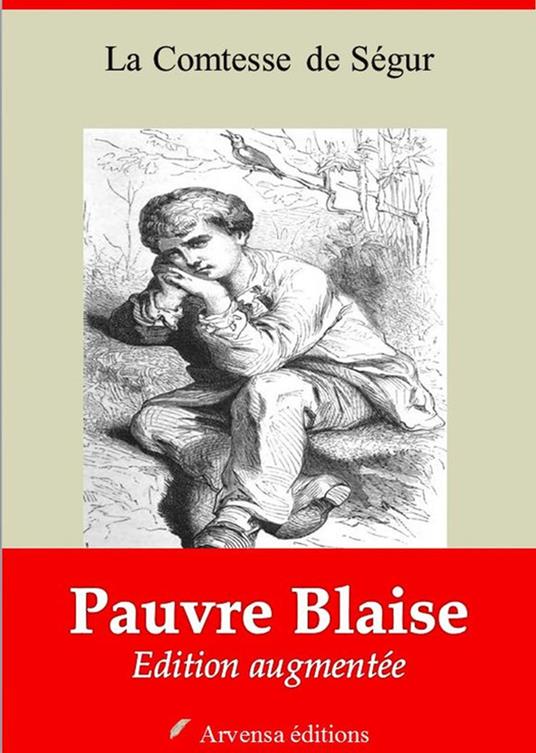 Pauvre Blaise – suivi d'annexes - La Comtesse de Ségur - ebook