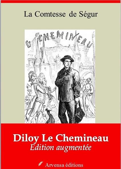 Diloy Le Chemineau – suivi d'annexes - La Comtesse de Ségur - ebook