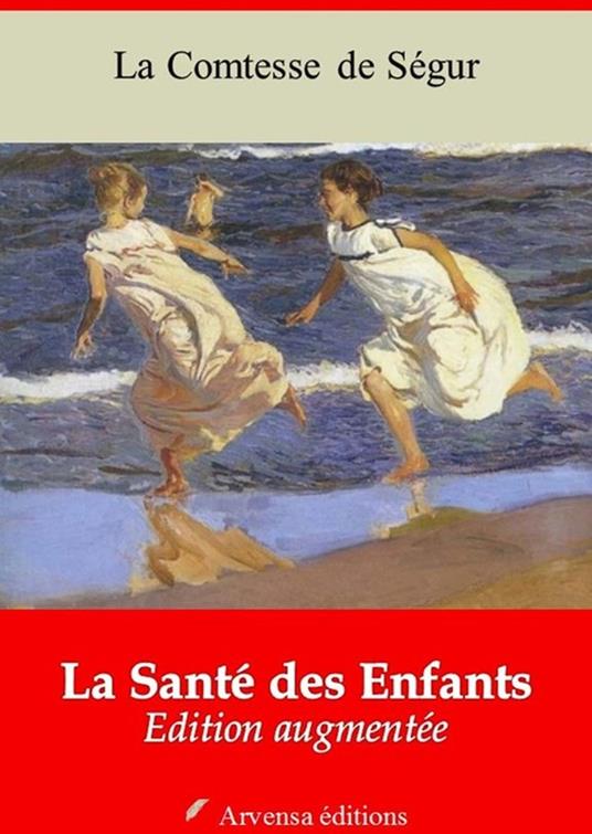 La Santé des Enfants – suivi d'annexes - La Comtesse de Ségur - ebook