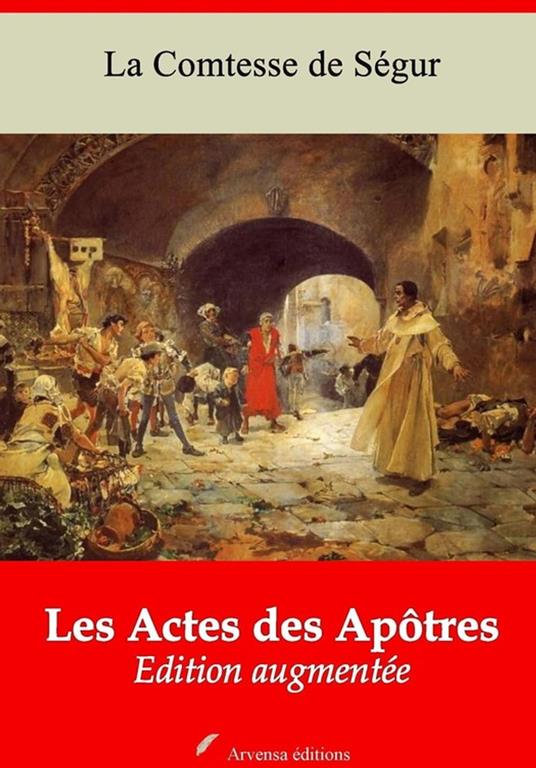 Les Actes des Apôtres – suivi d'annexes - La Comtesse de Ségur - ebook