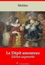 Le Dépit amoureux – suivi d'annexes