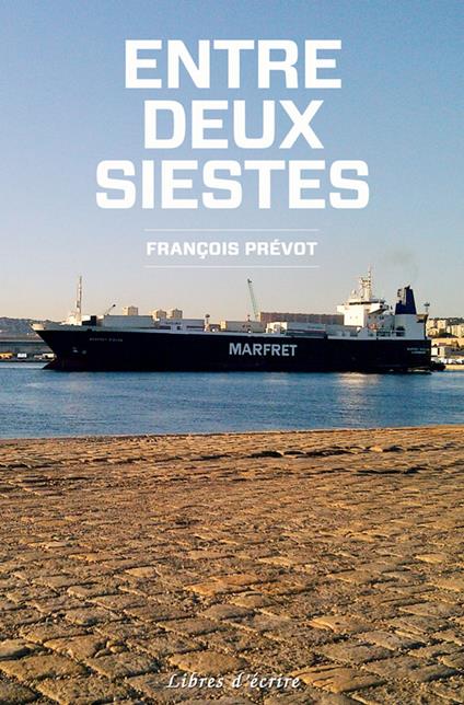 Entre deux siestes