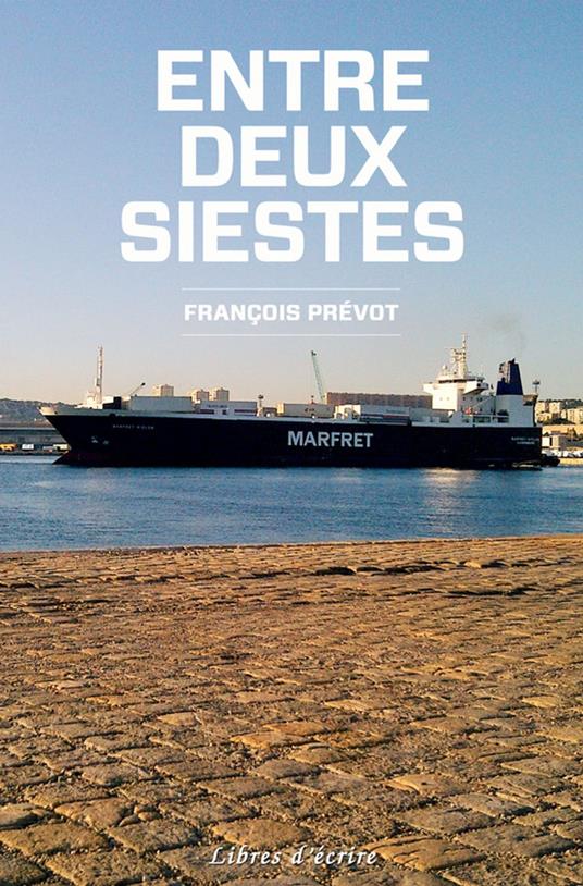 Entre deux siestes