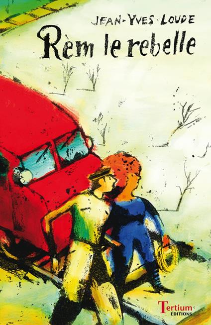 Rèm le rebelle - Jean-Yves Loude - ebook