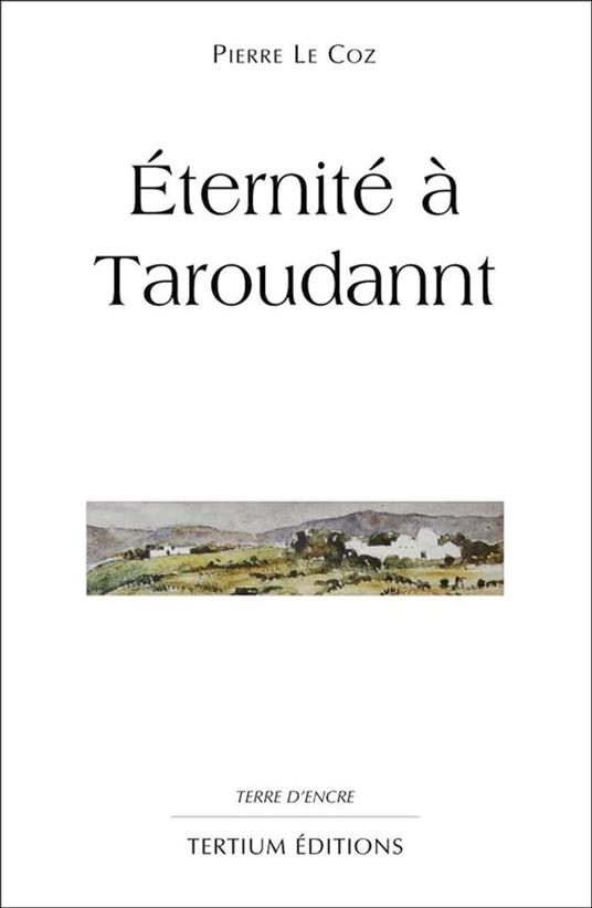 Eternité à Taroudannt